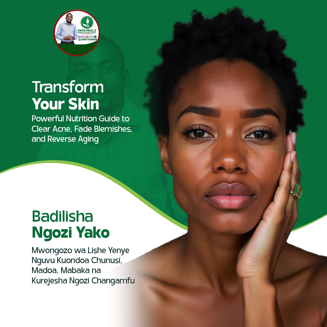 Mwongozo wa Lishe wa Kuimarisha Mng'ao wa Ngozi na Magonjwa ya Ngozi